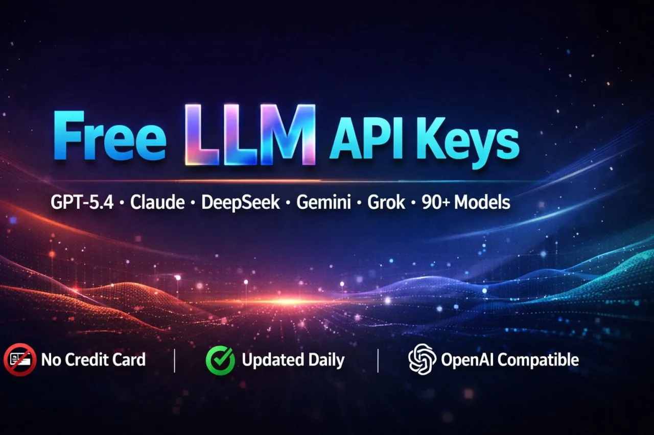 开发者狂喜！全网最全免费大模型 API Key 集合项目，支持 GPT/Claude/DeepSeek 一键白嫖！